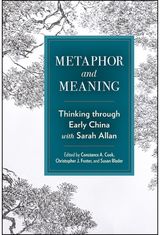 Metaphor and Meaning: Thinking Through Early China with Sarah Allan