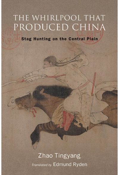 Whirlpool That Produced China: Stag Hunting on the Central Plain