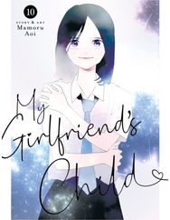 My Girlfriends Child Vol. 10
