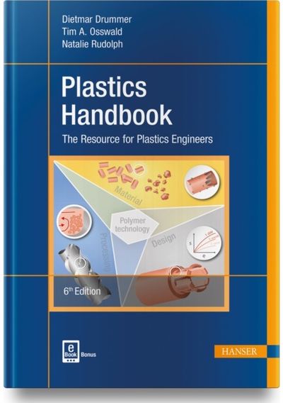 Plastics Handbook: The Resource for Plastics Engineers
