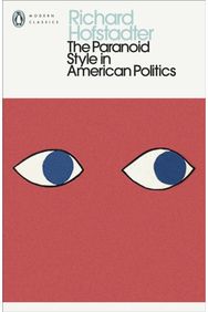Paranoid Style in American Politics