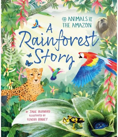 Rainforest Story: The Animals of the Amazon