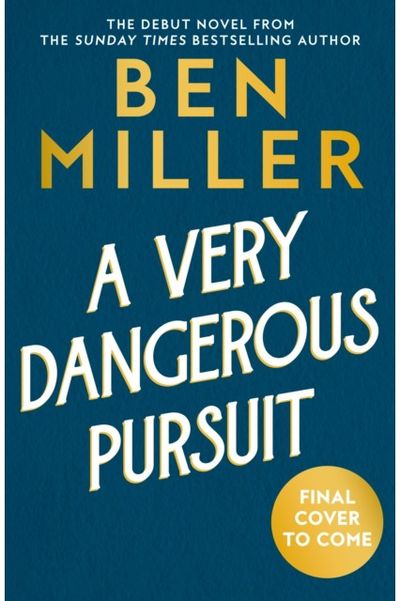 Very Dangerous Pursuit