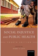 Social Injustice and Public Health