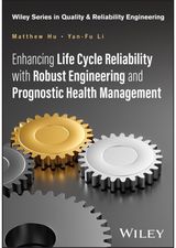 Enhancing Life Cycle Reliability with Robust Engineering and Predictive Health Management