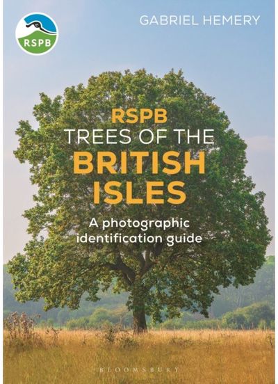 RSPB Trees of the British Isles: A photographic identification guide