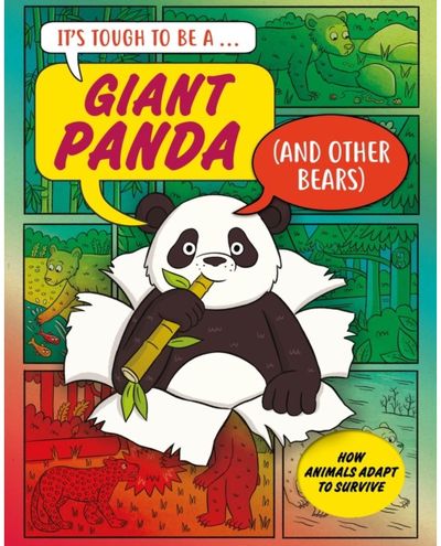 It’s Tough to Be: A Giant Panda (and Other Bears)