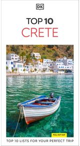 DK Top 10 Crete: Top 10 lists for your perfect trip, plus an all-weather folded map