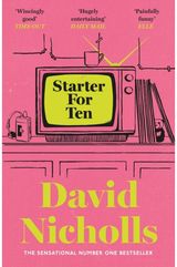 Starter For Ten: The debut novel by the author of ONE DAY and YOU ARE HERE