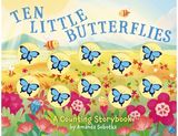 Ten Little Butterflies: A Counting Storybook