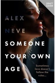 Someone Your Own Age: A spicy, age-gap, secret workplace romance