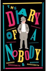 The Diary of a Nobody: New Annotated Edition (Alma Classics Evergreens)