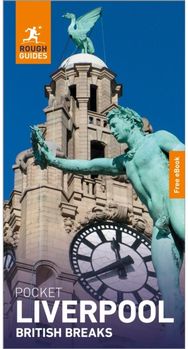 Rough Guides Pocket British Breaks Liverpool: Travel Guide with eBook