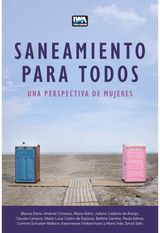 Saneamiento Para Todos: Una Perspectiva de Mujeres