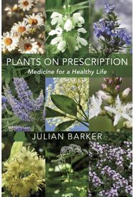 Plants on Prescription: Medicine for a Healthy Life