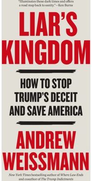 Liars Kingdom: How To Stop Trump's Deceit and Save America