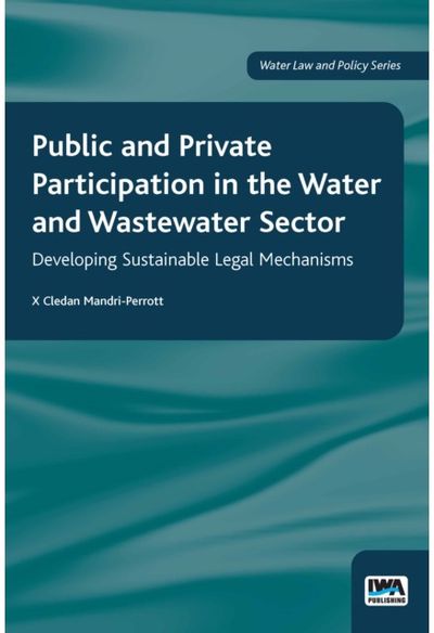 Public and Private Participation in the Water and Wastewater Sector