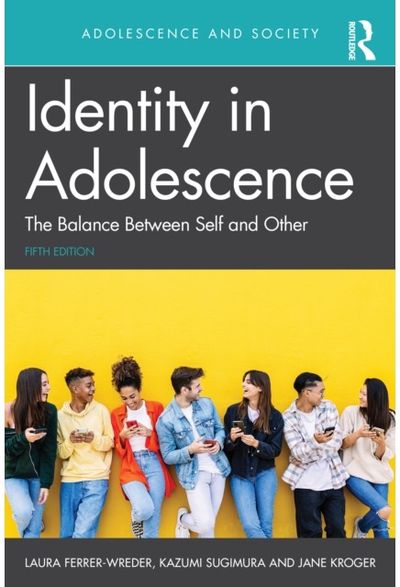 Identity in Adolescence: The Balance Between Self and Other