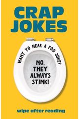 Crap Jokes: Wipe After Reading