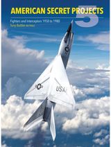 American Secret Projects 5: Fighters and Interceptors 1950 to 1980