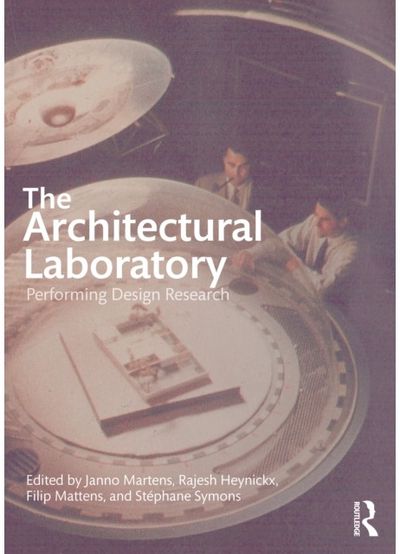Architectural Laboratory: Performing Design Research