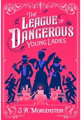 League of Dangerous Young Ladies