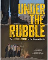 Under the Rubble: The Hidden Letters of the Warsaw Ghetto