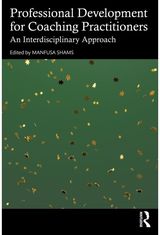 Professional Development for Coaching Practitioners: An Interdisciplinary Approach