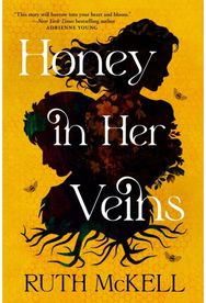 Honey in Her Veins: A Novel