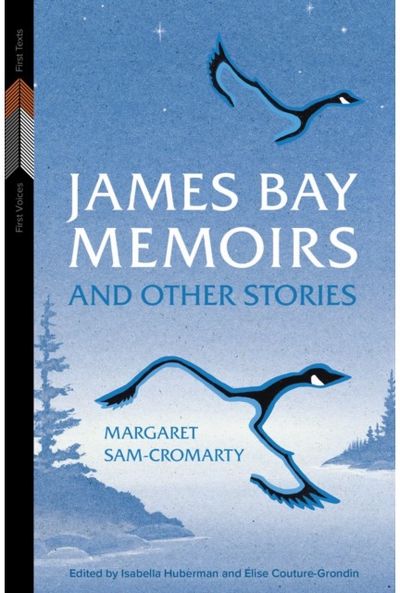 James Bay Memoirs and Other Stories