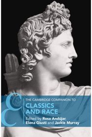 Cambridge Companion to Classics and Race