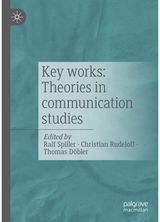 Key works: Theories in communication studies