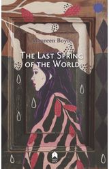 Last Spring of the World