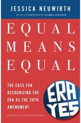 Equal Means Equal: The Case for Recognizing the ERA as the 28th Amendment