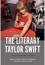 Literary Taylor Swift: Songwriting and Intertextuality