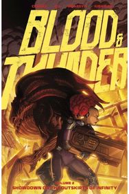 Blood & Thunder Vol. 2: Showdown on the Outskirts of Infinity