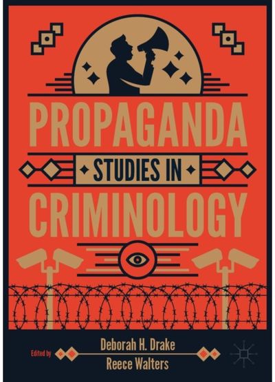 Propaganda Studies in Criminology