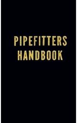 Pipefitters Handbook
