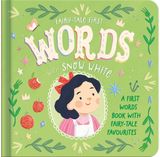 Words with Snow White: A first words book with fairy-tale favourites