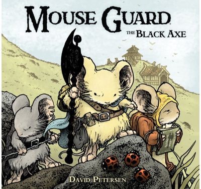 Mouse Guard Volume 3: The Black Axe