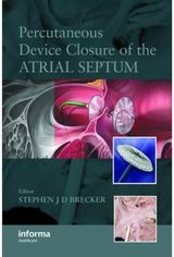 Percutaneous Device Closure of the Atrial Septum