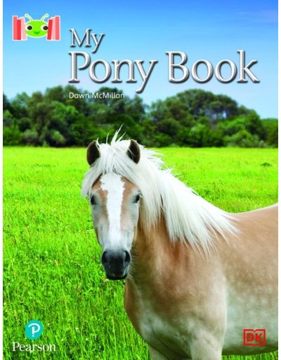 Bug Club Reading Corner: Age 4-7: My Pony Book