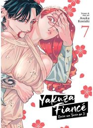 Yakuza Fiance: Raise wa Tanin ga Ii Vol. 7
