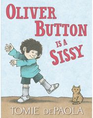 Oliver Button Is a Sissy