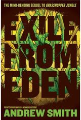 Exile from Eden: Or, After the Hole