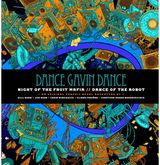 Dance Gavin Dance: Night of the Fruit Mafia/Dance of the Robot
