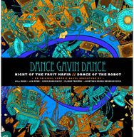 Dance Gavin Dance: Night of the Fruit Mafia/Dance of the Robot