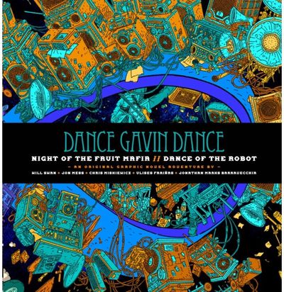 Dance Gavin Dance: Night of the Fruit Mafia/Dance of the Robot