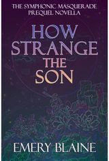 How Strange the Son