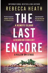 Last Encore: A gripping, claustrophobic Australian thriller with a killer twist